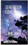 Tom Power - Generation Echo
