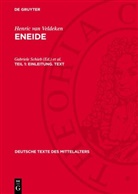 Henric van Veldeken, Theodor Frings, Gabriele Schieb - Henric van Veldeken: Eneide - Teil 1: Einleitung. Text