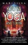 Mari Silva - Kriya Yoga and Turiya