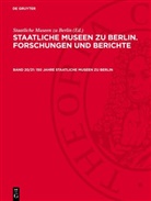 Staatliche Museen zu Berlin - Staatliche Museen zu Berlin. Forschungen und Berichte - Band 20/21: 150 Jahre Staatliche Museen zu Berlin