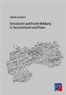 Paul Djakowski - Schulische politische Bildung in Deutschland und Polen