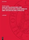 Wolfgang Steinitz, Gert Sauer - Dialektol. u. etymolog. Wb. d. ostjak. Spr. Lfg. 7