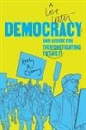 Kelly A Clancy - Democracy