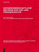Hanns-Hermann Müller - Naturwissenschaftliche Beiträge zur Vor- und Frühgeschichte - Teil 1: Die Haustiere der mitteldeutschen Bandkeramiker