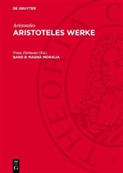 Aristoteles, Franz Dirlmeier - Aristoteles: Aristoteles Werke - Band 8: Magna Moralia