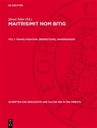 ¿Inasi Tekin, Sinasi Tekin, Şinasi Tekin - Maitrisimit nom bitig - Teil 1: Transliteration, Übersetzung, Anmerkungen