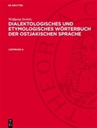 Wolfgang Steinitz, Liselotte Böhnke, Gert Sauer, Brigitte Schulze - Wolfgang Steinitz: Dialektologisches und etymologisches Wörterbuch der ostjakischen Sprache - Lieferung 6: Wolfgang Steinitz: Dialektologisches und etymologisches Wörterbuch der ostjakischen Sprache. Lieferung 6