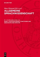 Günter Feudel, B. A. Serébrennikow, Hans Zikmund - Allgemeine Sprachwissenschaft - Band 1: Existenzformen, Funktionen und Geschichte der Sprache