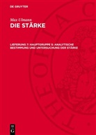Max Ulmann - Max Ulmann: Die Stärke - Lieferung 7: Hauptgruppe 5: Analytische Bestimmung und Untersuchung der Stärke