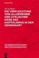 Otto Reinhold - Die Verflechtung von allgemeiner und zyklischer Krise des Kapitalismus in der Gegenwart