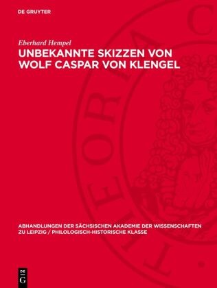 Eberhard Hempel - Unbekannte Skizzen von Wolf Caspar von Klengel