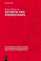Werner Mittenzwei - Ästhetik des Widerstands
