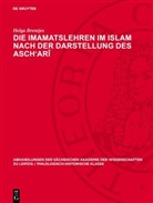 Helga Brentjes - Die Imamatslehren im Islam nach der Darstellung des Asch'ari