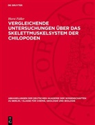 Horst Füller - Vergleichende Untersuchungen über das Skelettmuskelsystem der Chilopoden