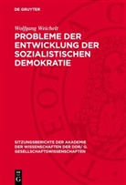 Wolfgang Weichelt - Probleme der Entwicklung der sozialistischen Demokratie