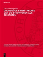 Käte Dornberger-Schiff - Grundzüge einer Theorie der OD-Strukturen aus Schichten