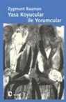 Zygmunt Bauman - Yasa Koyucular Ile Yorumcular