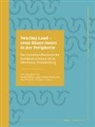 Andrea Hahn-Weishaupt, Susanne Jahns, Wiebke Kirleis, Mara Weinelt, Mara Weinelt u a - Neu (im) Land - erste Bäuer:innen in der Peripherie