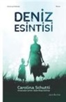 Carolina Schutti - Deniz Esintisi
