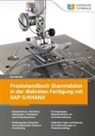 Roy Wendler - Praxishandbuch Stammdaten in der diskreten Fertigung mit SAP S/4HANA