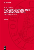B. M. Kedrow, Lili Keith, L. Pudenkowa - B. M. Kedrow: Klassifizierung der Wissenschaften - Band 1: B. M. Kedrow: Klassifizierung der Wissenschaften. Band 1