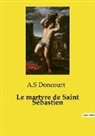 A. S Doncourt - Le martyre de Saint Sébastien