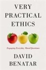 David Benatar, David (Emeritus Professor Benatar, Benatar David - Very Practical Ethics