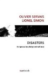 Olivier Servais, Lionel Simon - Disasters