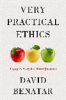 David Benatar, David (Emeritus Professor Benatar, Benatar David - Very Practical Ethics