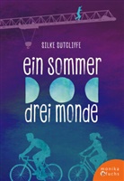 Silke Sutcliffe - Ein Sommer, drei Monde