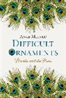 Ange Mlinko, Ange (Professor Mlinko - Difficult Ornaments