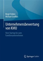 Birgit Felden, Michael Graffius - Unternehmensbewertung von KMU
