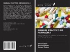Rashmi Mishra, Shivam Soni, Sonam Thakur - MANUAL PRÁCTICO DE FARMACIA-I