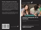 Shabitha M. Palanichamy, Mekala Sethuraman - Práctica Integrada de la Escritura