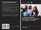 Ruby Jindal - El mercado digital: Navegar por el mundo de las compras en línea