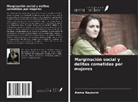 Amina Bayoumi - Marginación social y delitos cometidos por mujeres