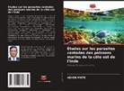 ASHOK MOTE - Études sur les parasites cestodes des poissons marins de la côte est de l'Inde