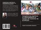 Yasmini Lais Spindler Sperafico - Compétences cognitives et métacognitives en matière de résolution de problèmes
