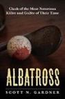 Scott N. Gardner - Albatross