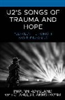 Ingunn Røysland, Ingunn Rysland - U2s Songs of Trauma and Hope