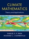 Samuel S. P. Shen, Samuel S. P. (San Diego State University) Shen, Richard C. J. Somerville, Richard C. J. (Scripps Institution of Oceanography Somerville, Somerville Richard C. J. - Climate Mathematics