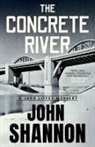 Shannon John - The Concrete River