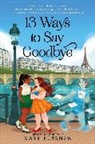 Kate Fussner - 13 Ways to Say Goodbye