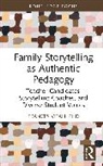 Phd Vitali, Frances Vitali PhD - Family Storytelling As Authentic Pedagogy