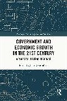 Juan E. (University of Buckingham Castaneda, Juan E. Castañeda - Government and Economic Growth in the 21st Century