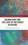 Markus (University of Oxford Bockmuehl, Markus Bockmuehl, Bockmuehl Markus - Holman Hunt and the Light of the World in Oxford