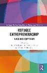 Nadeera (University of Canterbury Ranabahu, Huibert P. de Vries, Nadeera Ranabahu, Robert T. Hamilton - Refugee Entrepreneurship