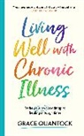 Grace Quantock - Living Well with Chronic Illness