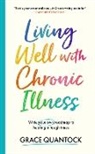 Grace Quantock - Living Well with Chronic Illness