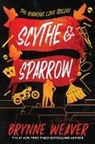 Brynne Weaver, Brynne Weaver - Scythe & Sparrow